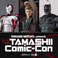 【5/25(金)~27(日)開催】TAMASHII Comic-Con!物販情報・連動企画の詳細を更新しました!